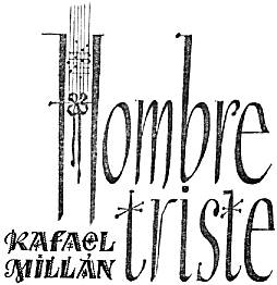 HOMBRE TRISTE por Rafael Millán